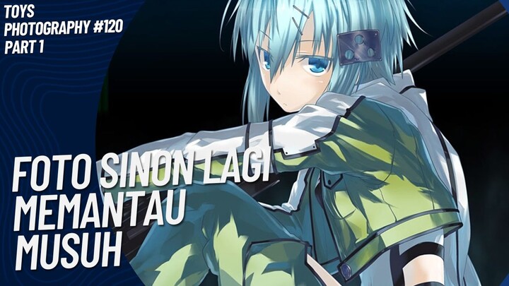 Sinon Lagi Mantau Siapa Tuh?? 😚🤭 | Toys Photography #120 (Part 1)