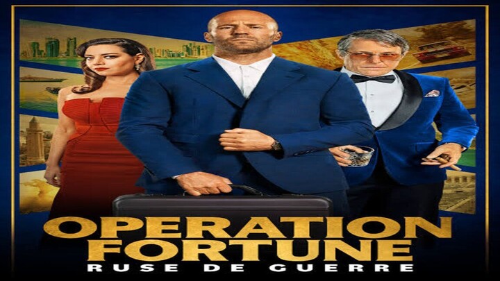 Operation Fortune (2023) Official Trailer – movie full