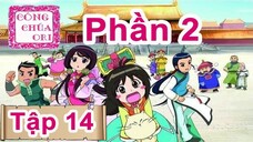 Công Chúa Ori Phần 2 Tập 14 (LỒNG TIẾNG HTV3)- Hạnh Phúc