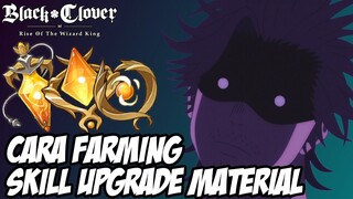 Cara Farming Skill Upgrade Material | Black Clover M