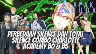 PERBEDAAN SILENCE DAN TOTAL SILENCE COMBO CHARLOTTE ACADEMY B0 & B5 🍀 BLACK CLOVER MOBILE