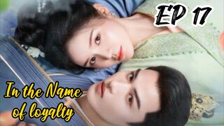 [ENG] EP 17 In the Name of loyalty