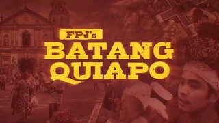 Batang Quiapo - Season 1 Episode 3