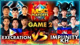 Execration vs Impunity KH (Game 2 | BO3) / MSC 2021 PLAYOFFS DAY 2