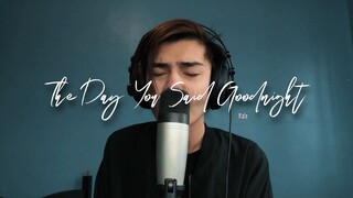 Dave Carlos - The Day You Said Goodnight by Hale (Cover)