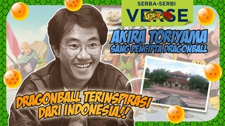 SERBA SERBI DRAGONBALL - KENALAN SAMA AKIRA TORIYAMA