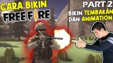 Bikin TEMBAK-TEMBAKAN FREE FIRE!! - Tutorial Part 2