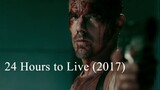 24 Hours to Live (2017)
