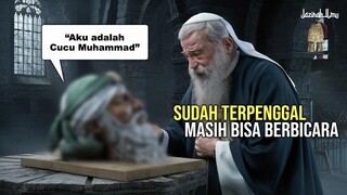 Misteri Kepala Al Husein Yang Bisa Berbicara Hingga Membuat Seorang Pendeta Mena