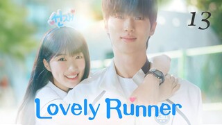 LOVELY RUNNER 2024: RE-UPLOAD EPISODE 13 ENGSUB