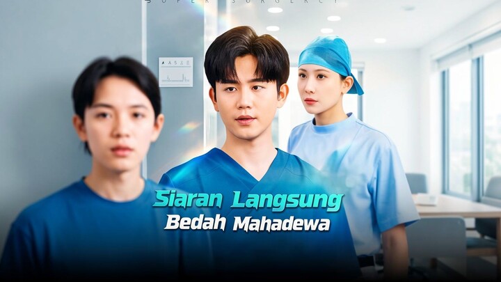 Siaran Langsung Bedah Mahadewa Full Bahasa Indonesia (MELO)