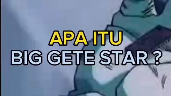 Apa itu chip "Big Gete Star" yang muncul di Movie DBZ Return of Cooler?