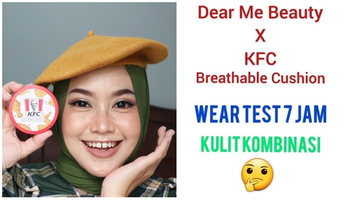 Review Dear Me Beauty X KFC Primer + Foundation Breathable Cushion SPF 46 PA +++