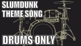 SlamDunk Theme Song (Drum Tracks, Lyrics, Chords)