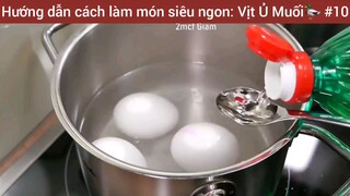 Hướng dẫn cách làm món siêu ngon: Vịt Ủ Muối🦆 #10