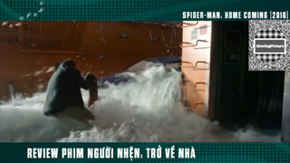 (P9) Người Nhện Trở Về Nhà #ReviewPhim