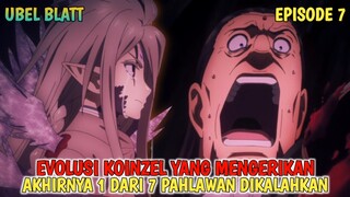 UBEL BLATT EPISODE 7 - AKHIRNYA SATU DARI TUJUH PAHLAWAN BERHASIL DIKALAHKAN OLEH KOINZELL ‼️