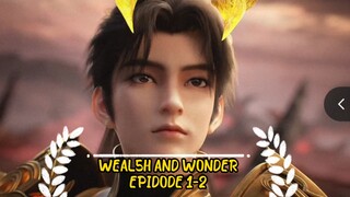 EP 1-2 Wealth and Wonder SUB INDO (PLAYER SULTAN)