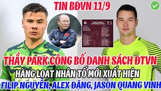 CHÍNH THỨC: THẦY PARK CÔNG BỐ DANH SÁCH ĐTVN, FILIP NGUYỄN, ALEX ĐẶNG VÀ HÀNG LOẠT VIỆT KIỀU GÓP MẶT