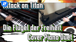 Attack on Titan
Die Flugel der Freiheit
Cover Piano Duet_2