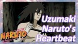 Uzumaki Naruto's Heartbeat