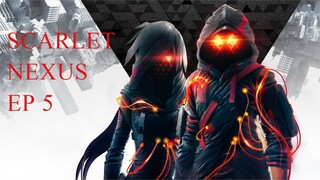 SCARLET NEXUS EP 5