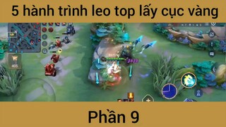 5 hành trình leo top lấy cục vàng #9