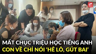 Hàng trăm phụ huynh đi đòi lại tiền học phí tiếng Anh vì lý do không tưởng?