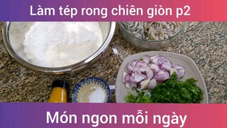 Làm tép rong chiên giòn p2