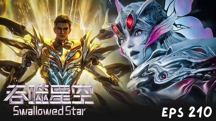 Swallowed Star Episode 210 Sub Indo