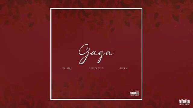 Gaga-Flow G x skusta clee x Yuridope (lyrics)