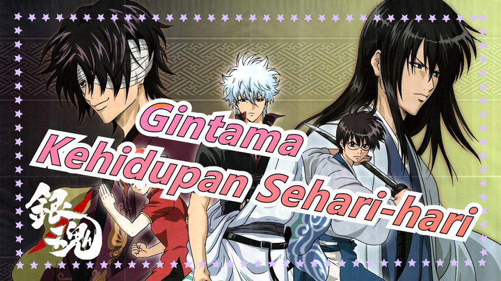 Gintama | [Lelucon] Kehidupan Sehari-hari Murid Pria SMU