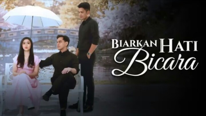 Biarkan Hati Bicara (2026) 🔥🔥🔥