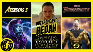 BuzzPopCast Bedah | AVENGERS 5 | STAR WARS X | THUNDERBOLTS