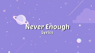 Never Enough Lyrics | The Greatest Showman soundtrack | Mp3