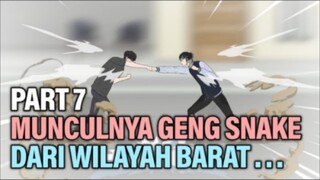 MUNCULNYA GENG SNAKR DARI WILAYAH BARAT PART 7 - Animasi Drama Series