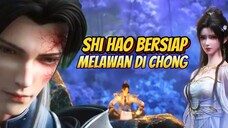 Shi Hao & Qing Yi bersiap Perang Melawan Yue Chan & Di Chong😂