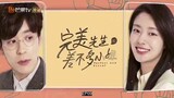 Perfect and Casual (2020) | C-Drama| With English subtitles | 9 out of 24 episodes