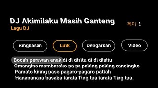 lirik lagu dj akimilaku masih ganteng