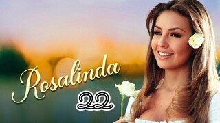 EP.22 | ROSALINDA | TAGALOG DUB