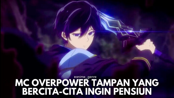 Kisah MC OP yang Ingin Pensiun di Usia 16 Tahun, Tapi Dituntut Terus Bertarung Sama Dunia! 😭🔥