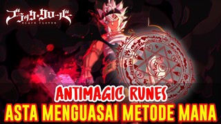 ANTIMAGIC RUNE❗ASTA MENGUASAI METODE MANA DAN ANTISIHIR SEJATI❗BLACK CLOVER THEORY