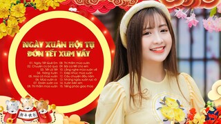 LK Nhạc Xuân 2022 Remix - Nhạc Tết 2022 Remix Hay Nhất Việt Nam, Chúc mừng năm mới - KHÔNG QUẢNG CÁO