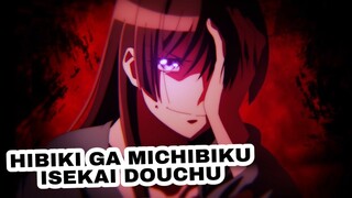 GOKIL MC-NYA GANTI JADI HIBIKI | BREAKDOWN BARENG VIEWER TSUKIMICHI S2 EPS 2