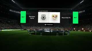 Clash Equipe • Germany TOTS 🆚 Rayo Club 75