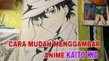 cara mudah menggambar anime KAITO KID