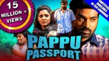 Pappu Passport (Aandavan Kattalai) 2020 Hindi Dubbed Full Movie