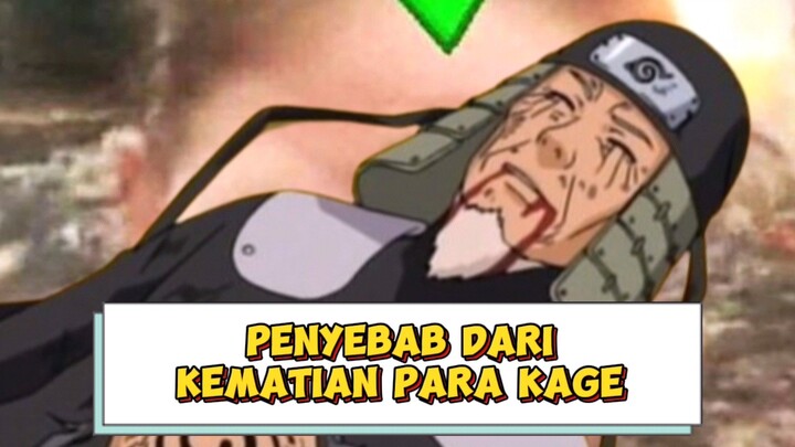 Penyebab kematian dari kage yang diketahui