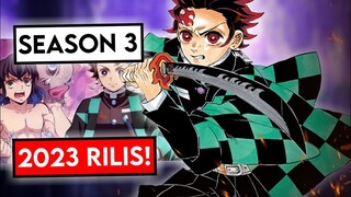 Tanggal Rilis Kimetsu No Yaiba Season 3 Rilis 2023!