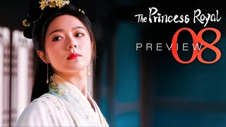 🇨🇳PREVIEW EP8 The Princess Royal (2024)